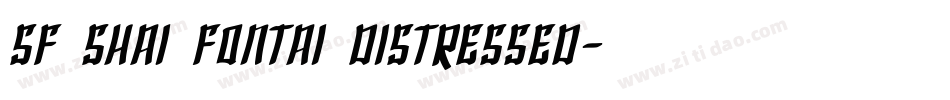 SF Shai Fontai Distressed字体转换